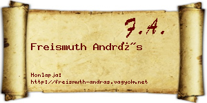 Freismuth András névjegykártya